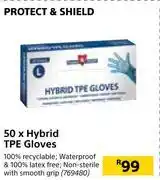 Builders Warehouse Protect & shield 50 x hybrid tpe gloves offer