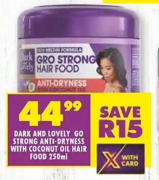Shoprite DARK AND LOVELY GO STRONG ANTI-DRYNESS WITH COCONUT OIL HAIR FOOD 250ml offer