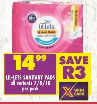 Shoprite LIL-LETS SANITARY PADS all variants 7/8/10 per pack offer