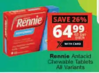 Checkers Rennie Antacid Chewable Tablets All Variants offer