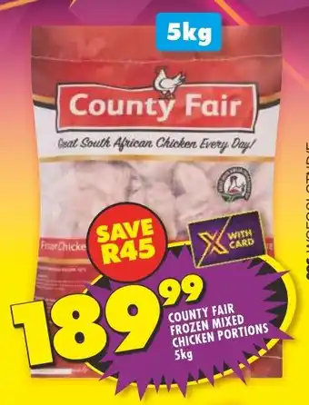 Shoprite COUNTY FAIR FROZEN MIXED CHICKEN PORTIONS 5kg offer