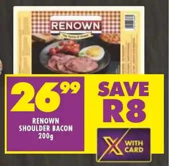 Shoprite RENOWN SHOULDER BACON 200g offer