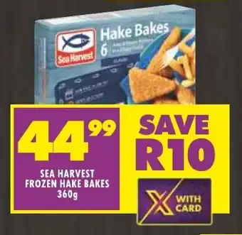 Shoprite SEA HARVEST FROZEN HAKE BAKES 360g offer