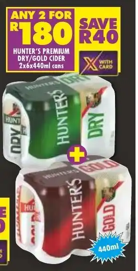 Shoprite HUNTER'S PREMIUM DRY/GOLD CIDER 2x6x440ml cans offer