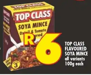 Shoprite TOP CLASS FLAVOURED SOYA MINCE all variants 100g each offer