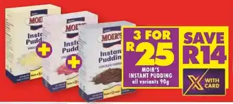 Shoprite MOIR'S INSTANT PUDDING all variants 90g offer