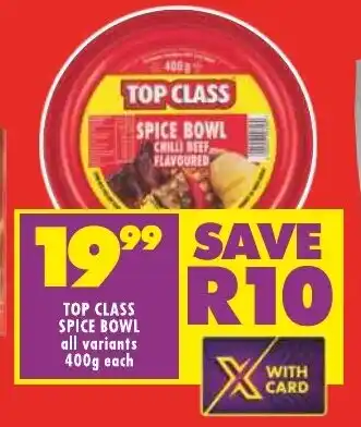 Shoprite TOP CLASS SPICE BOWL all variants 400g each offer