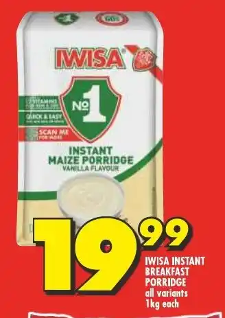 Shoprite IWISA INSTANT BREAKFAST PORRIDGE all variants 1kg each offer