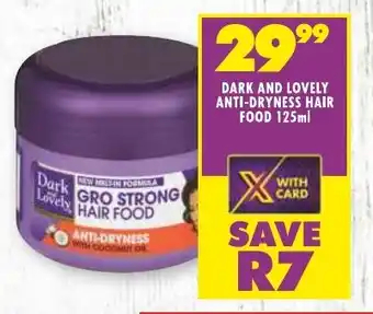 Shoprite DARK AND LOVELY ANTI-DRYNESS HAIR FOOD 125ml offer