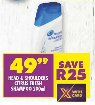Shoprite HEAD & SHOULDERS CITRUS FRESH SHAMPOO 200ml offer