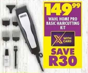 Shoprite WAHL HOME PRO BASIC HAIRCUTTING KIT offer
