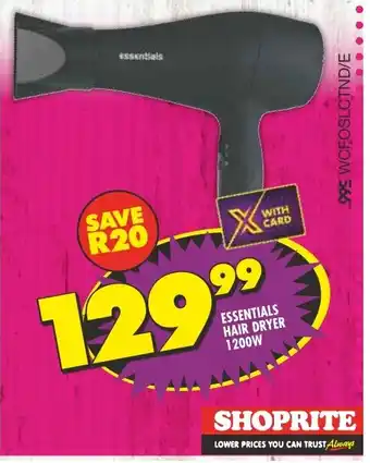 Shoprite ESSENTIALS HAIR DRYER 1200W offer