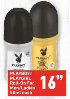 Shoprite PLAYBOT PLAYBOY/ PLAYGIRL Roll-On For Men/Ladies 50ml each offer