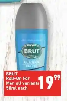 Shoprite BRUT Roll-On For Men all variants 50ml each offer