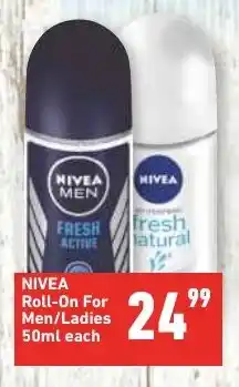 Shoprite NIVEA Roll-On For Men/Ladies 50ml each offer