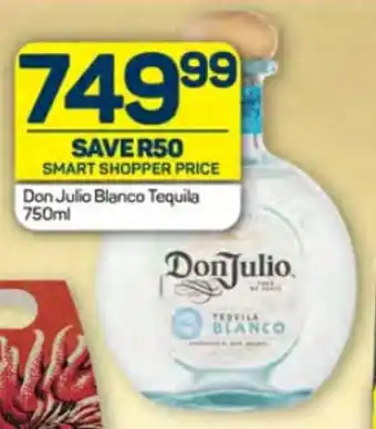 Pick n Pay Don Julio Blanco Tequila 750ml offer