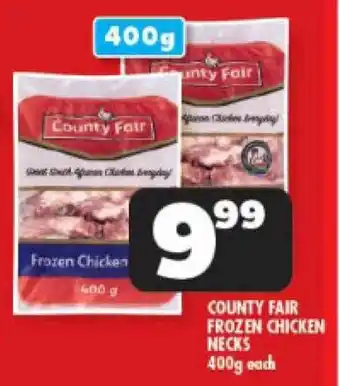 Usave COUNTY FAIR FROZEN CHICKEN NECKS 400g each offer