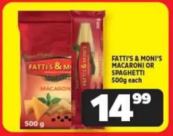 Usave FATTI'S & MONI'S MACARONI OR SPAGHETTI 500g each offer