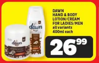 DAWN HAND & BODY LOTION/CREAM FOR LADIES/MEN all variants 400ml each
