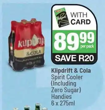 Spar Klipdrift & Cola Spirit Cooler (Including Zero Sugar) Handies 6 x 275ml offer