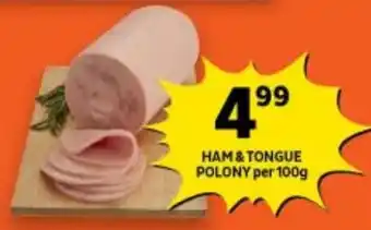 Shoprite HAM & TONGUE POLONY per 100g offer