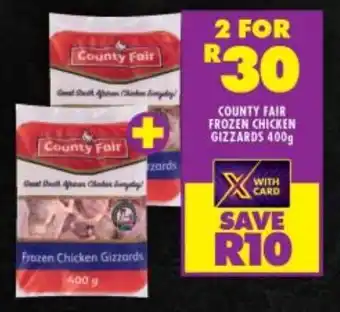 Shoprite COUNTY FAIR FROZEN CHICKEN GIZZARDS 400g offer
