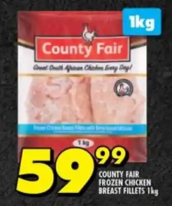 Shoprite COUNTY FAIR FROZEN CHICKEN BREAST FILLETS 1kg offer