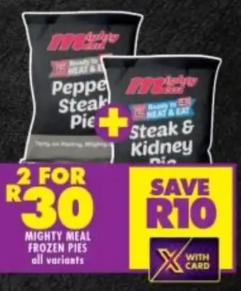 Shoprite MIGHTY MEAL FROZEN PIES all variants offer