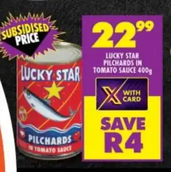 Shoprite LUCKY STAR PILCHARDS IN TOMATO SAUCE 400g offer