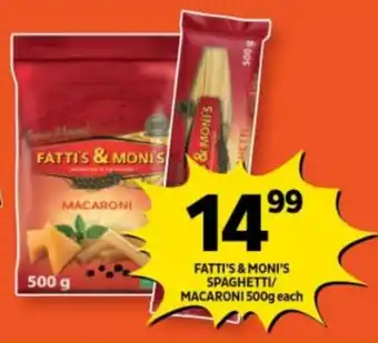 Shoprite FATTI'S & MONI'S SPAGHETTI/ MACARONI 500g each offer