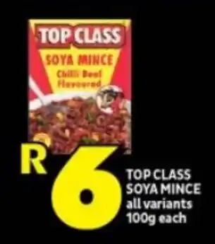 Shoprite TOP CLASS SOYA MINCE all variants 100g each offer