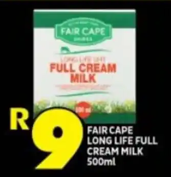 Shoprite FAIR CAPE LONG LIFE FULL CREAM MILK 500ml offer