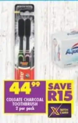 Shoprite COLGATE CHARCOAL TOOTHBRUSH 2 per pack offer