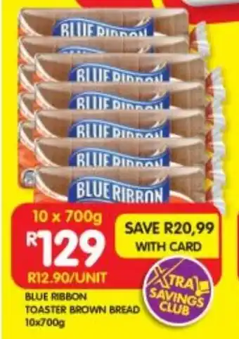 Shoprite BLUE RIBBON TOASTER BROWN BREAD 10x700g offer
