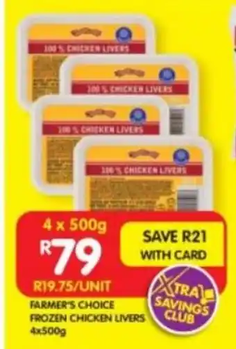Shoprite FARMER'S CHOICE FROZEN CHICKEN LIVERS 4x500g offer