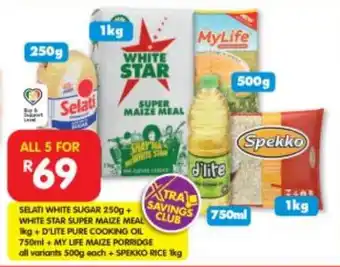 Shoprite SELATI WHITE SUGAR 250g + WHITE STAR SUPER MAIZE MEAL + D'UITE PURE COOKING OIL +MY LIFE MAIZE PORRIDGE 500g+ SPEKKO RICE 1kg offer