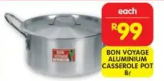 BON VOYAGE ALUMINIUM CASSEROLE POT 8L