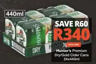 Checkers Hunter's Premium Dry/Gold Cider Cans 24x440ml offer