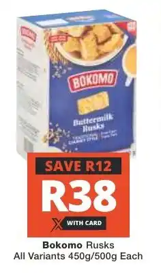 Checkers Bokomo Rusks All Variants 450g/500g Each offer