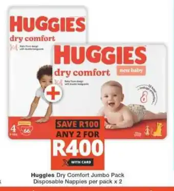Checkers Huggies Dry Comfort Jumbo Pack Disposable Nappies per pack x 2 offer