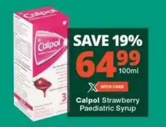 Checkers Calpol Strawberry Paediatric Syrup offer