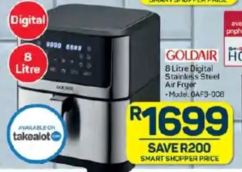 Pick n Pay GOLDAIR 8 Litre Digital Stainless Steel Air Fryer offer