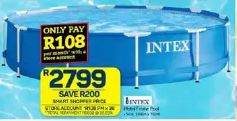 Pick n Pay INTEX Metal Frame Pool offer