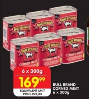 Shoprite BULL BRAND CORNED MEAT 6 x 300g offer