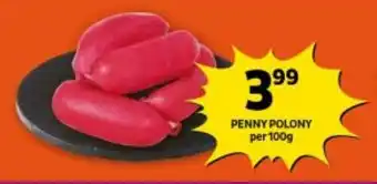 Shoprite PENNY POLONY per 100g offer