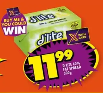 Shoprite D'LITE 40% FAT SPREAD 500g offer