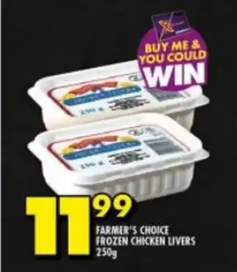 Shoprite FARMER'S CHOICE FROZEN CHICKEN LIVERS 250g offer