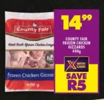 Shoprite COUNTY FAIR FROZEN CHICKEN GIZZARDS 400g offer