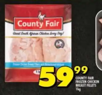Shoprite COUNTY FAIR FROZEN CHICKEN BREAST FILLETS 1kg offer