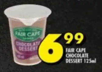 Shoprite FAIR CAPE CHOCOLATE DESSERT 125ml offer